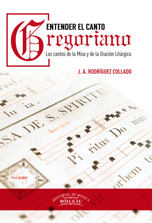 Entender el canto gregoriano - J. A. Rodríguez Collado