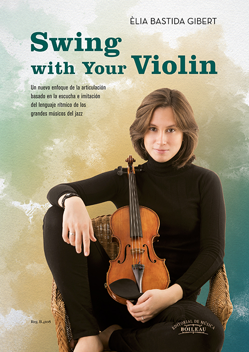 Swing with Your Violin - Bastida